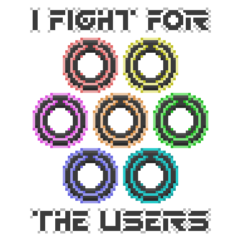 Pixel artwork of an arrangement of seven Tron: Legacy identity discs in light neon rainbow colors. White neon pixel text on the top and bottom reads

I FIGHT FOR
(artwork)
THE USERS