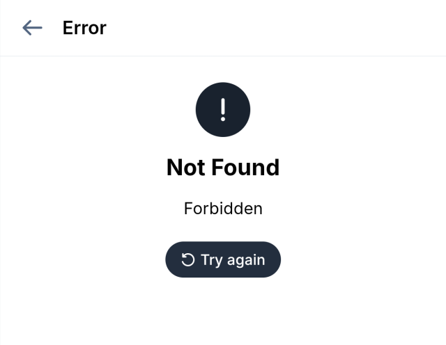 Context: Bluesky app, error screen
Title: Not Found
Subtitle: Forbidden
Button: Try again