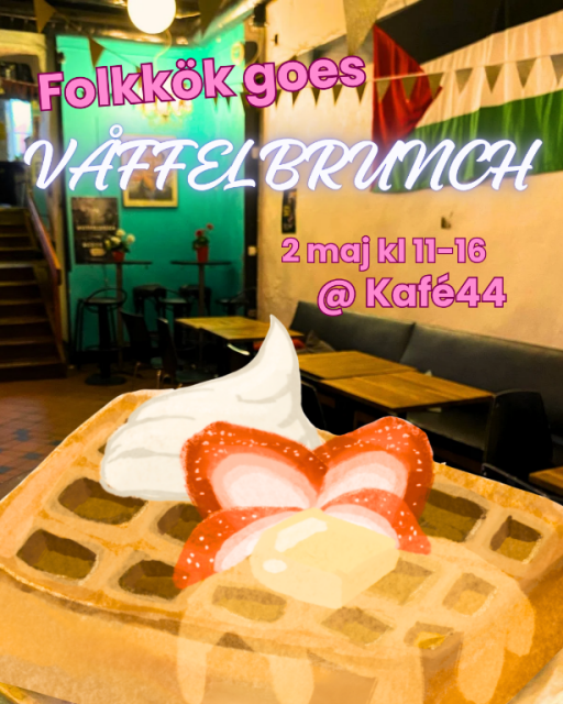 An event flyer for a community kitchen event. The background shows the interior of Kafé 44, a rustic cafe with teal walls, wooden tables, and a Palestinian flag hanging on the right. In the foreground, there is a large, stylized illustration of a waffle topped with whipped cream, sliced strawberries, and a pat of butter.