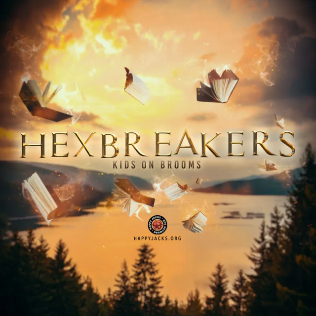 An ad card for Hexbreakers AP from the Happy Jacks RPG Network. It features a lake with fiery books flying in the foreground and the words "Hexbreakers. Kids on Brooms" across it.  