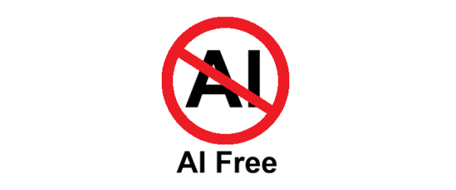Capital letters "AI" inside a red circle with a line through it. Caption is AI Free