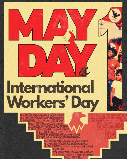 A #MayDay graphic with a UFW eagle on it and the text saying 

MAY DAY

International Workers' Day

And words in the eagle

