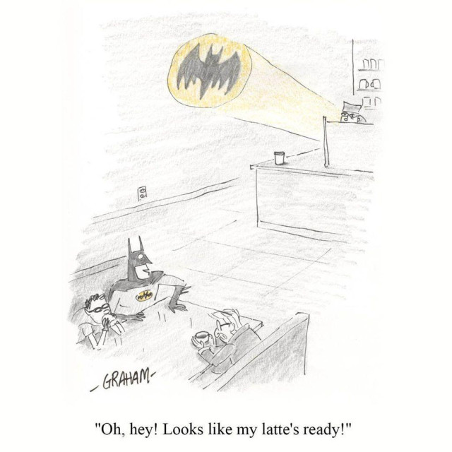A cartoon illustration of Batman, Robin, and Gordon all sitting at a cafe table while Batman sees a Bat signal coming from the barista bar. Caption reads "Oh, hey! Looks like my latte's ready!"
