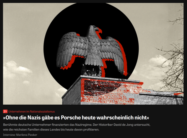 »Ohne die Nazis gäbe es Porsche heute wahrscheinlich nicht«
Berühmte deutsche Unternehmer finanzierten das Naziregime. Der Historiker David de Jong untersucht, wie die reichsten Familien dieses Landes bis heute davon profitieren.
Interview: Marilena Piesker