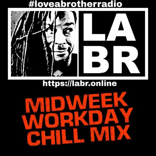 Radio broadcast artwork for Midweek Workday Chill Mix by @brothersoul@mstdn.social.