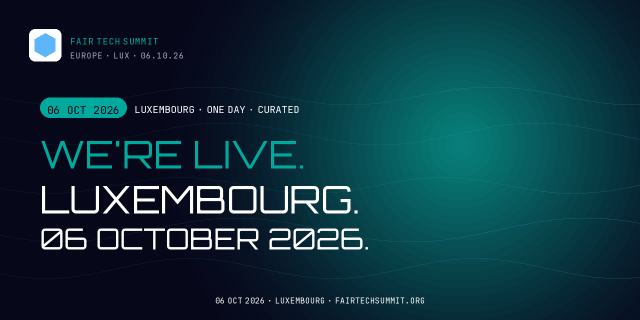 A dark navy social card matching the Fair Tech Summit Europe website. Top-left: the Fair Tech Summit hexagonal mark on a white card, with "FAIR TECH SUMMIT" in mint mono text and "EUROPE · LUX · 06.10.26" below in muted white. A mint pill reads "06 OCT 2026", followed by "LUXEMBOURG · ONE DAY · CURATED" in white. Headline in three lines: "WE'RE LIVE." in mint, then "LUXEMBOURG." and "06 OCTOBER 2026." in white. Footer line centred: "06 OCT 2026 · LUXEMBOURG · FAIRTECHSUMMIT.ORG".