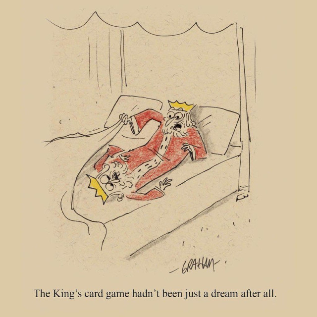 A cartoon illustration of a surprised King waking up in bed and discovering the lower half of his body is an upside down mirror image of himself. Caption reads "The King's card game hadn't been just a dream after all."