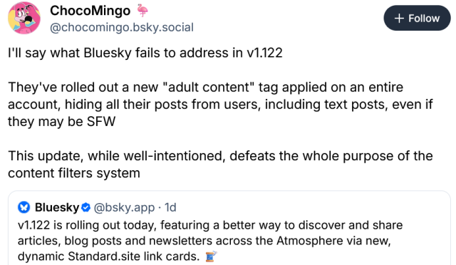tl;dr bluesky has a new account-wide "adult" label that can be applied to your account that hides even your SFW posts from anyone with default moderation levels. full text at the link. 