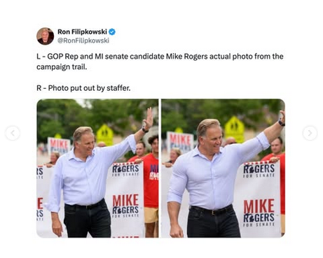 Ron Filipkowski says "Left - GOP Rep and MI senate candidate Mike Rogers actual photo from the campaign trail. Right - photo put out by staffer)
On the left, Rep Rogers, a white man with a receding hairline and a few extra pounds around his waist, is seen waving to supporters. On the right, an AI manipuated image shows him with a tight waist and much more muscular chest and arms."