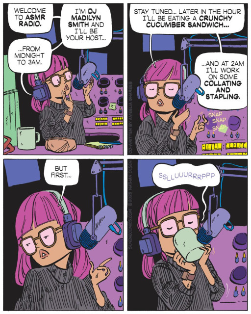 A four-panel Sundae Comics strip in a moody purple and blue palette set in a late-night radio booth. A pink-haired DJ named Madilyn Smith, wearing oversized glasses and headphones, introduces herself as the host of ASMR Radio from midnight to 3am. In panel two she teases the evening's programming: later she'll be eating a crunchy cucumber sandwich, and at 2am she'll work on some collating and stapling — snapping her fingers with a satisfied "snap snap snap." In panel three she raises a finger and says "But first..." In panel four she pulls a large mug directly to her face and takes a slow, enormously amplified sip: "SSLLUUURRRRPPP."