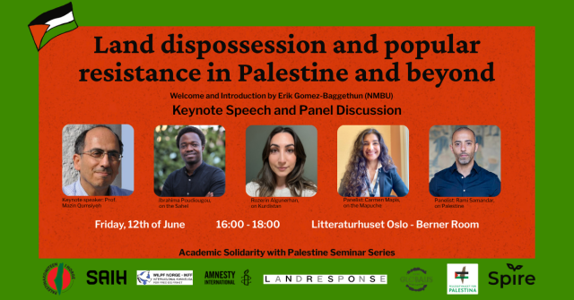 Event in Oslo on June 12 on Land dispossession & popular resistance in Palestine and beyond