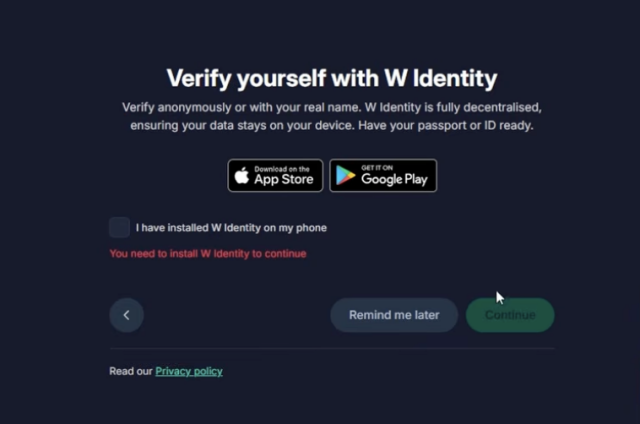 a screenshot from W Social's onboarding process showing a screen that says: "Verify yourself with W Identity. Verify anonymously or with your real name. W Identity is fully decentralized, ensuring your data stays on your device. Have your passport or ID ready. Donwload on Apple's App Store / Get it on Google Play"