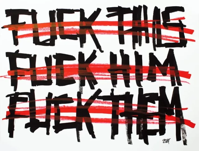 Sketchy writing that reads “fuck this, fuck him, fuck them.” The letters are artistically scratched out.