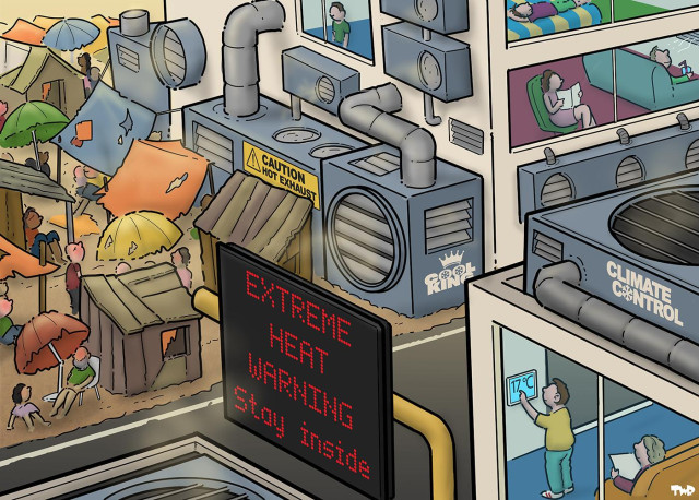 Cartoon showing a street with a LED sign that reads 'EXTREME HEAT WARNING: Stay inside'. We see apartment blocks with large air-conditioning units mounted on the outside and roofs of the buildings. Inside we see happy people staying cool. Numerous large air-conditioning vents are blowing hot air outside, over a slum where people are desperately trying to stay in the shade under tattered parasols and under plastic sheets.