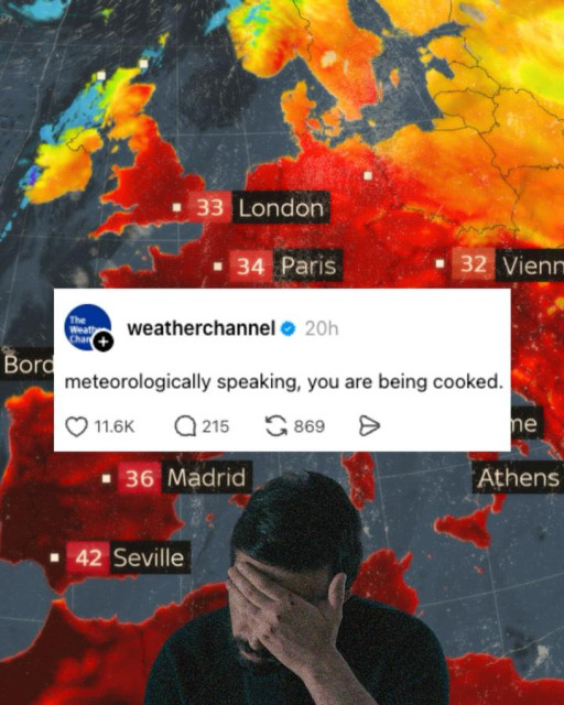 Map of heatwave in Europe showing red hot warnings in places like Paris, London, Madrid, Athens, Vienna, Seville. Tweet overlayed from the weather channel reads: meteorologically speaking, you are being cooked