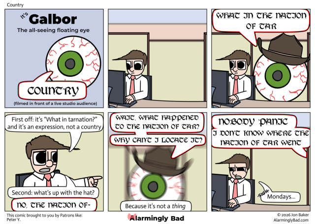 Alarmingly Bad comic where Galbor can’t find the nation of tar