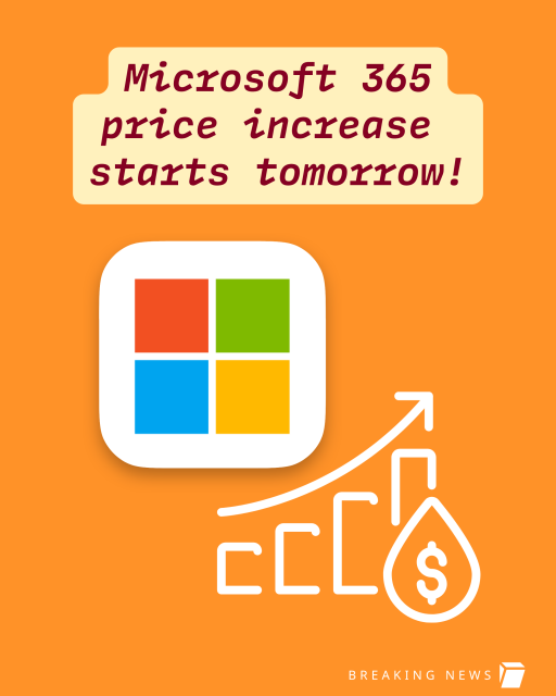Title reading; Microsoft price increase starts tomorrow, with the Microsoft logo and a bar graph increasing with a money symbol. 