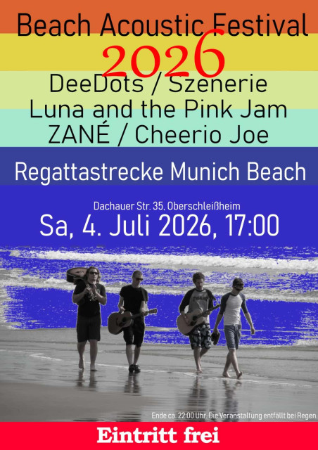 Post für das Festival 🎤 Live auf dem Beach Acoustic Festival am Sa., 4. Juli 2026: ab 17:00

Akustik-Pop, Singer/Songwriter, Folk.

🌎 Wo? Munich Beach Resort an der Regattastrecke Oberschleißheim.
Anreise mit dem Rad, Bus oder Auto.

Weitere Acts:
DeeDots
Luna & the Pink Jam
ZANÈ
Cheerio Joe
Szenerie

Eintritt frei!

Mehr von Szenerie unter
Szenerie