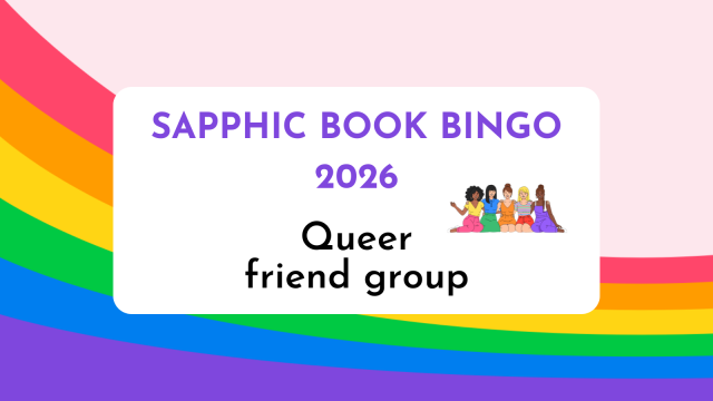 Sapphic Book Bingo 2026: Queer friend group 