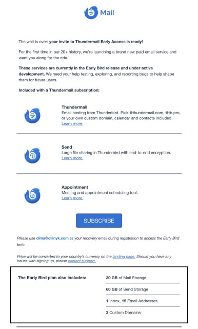 Email from Thunderbird Mail announcing Thundermail Early Access invite. It lists three included services: Thundermail email hosting with custom domain support, Send for large file sharing with end-to-end encryption, and Appointment for meeting scheduling. A Subscribe button sits in the middle. The Early Bird plan details at the bottom list 30 GB of Mail Storage, 60 GB of Send Storage, 1 Inbox, 15 Email Addresses, and 3 Custom Domains.