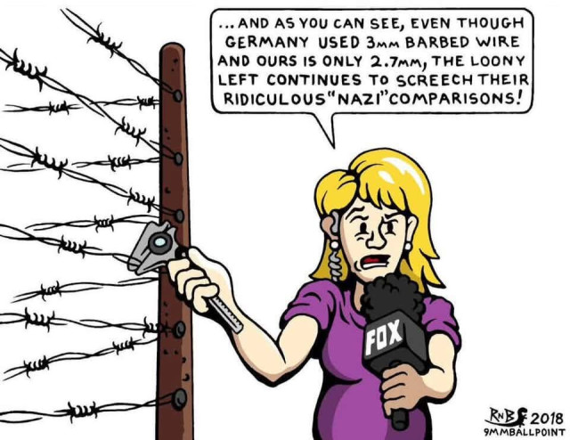 Comic drawing. A Fox News reporter stands next to a fence, measuring it. She's quoted "...and as you can see, even though Germany used 3mm barbed wire and ours is only 2.7mm, the loony left continues to screetch their ridiculous "nazi" comparisons!