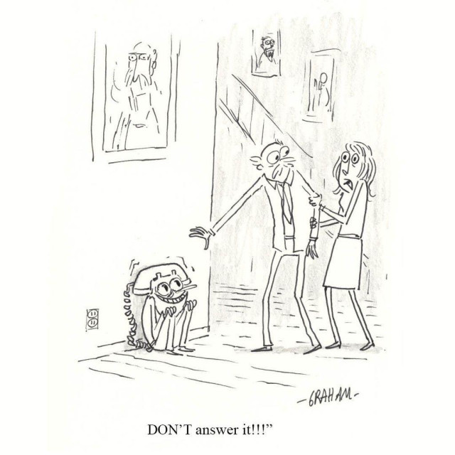 A mustached man reaches for an anthropomorphic telephone, buzzing with mischief, while a frightened looking woman holds him back in a hallway, ; the cartoon caption reads DON'T answer it!!!