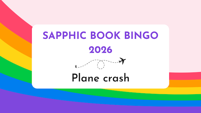 Sapphic Book Bingo 2026: Plane crash