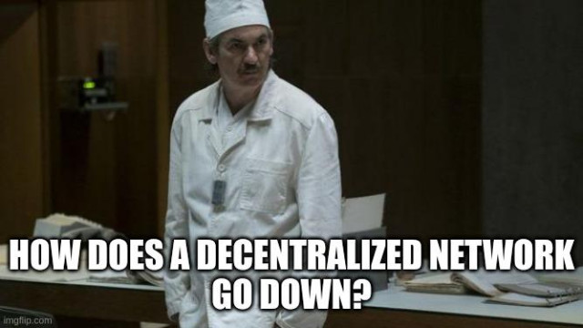 Still from the Chernobyl series, showing comrade Dyatlov looking sternly slightly off-screen.

Text:
How does a decentralized network go down?